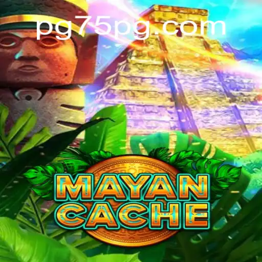 MayanCache: Descubra o Novo Fenômeno de Jogo Com 75PG.COM