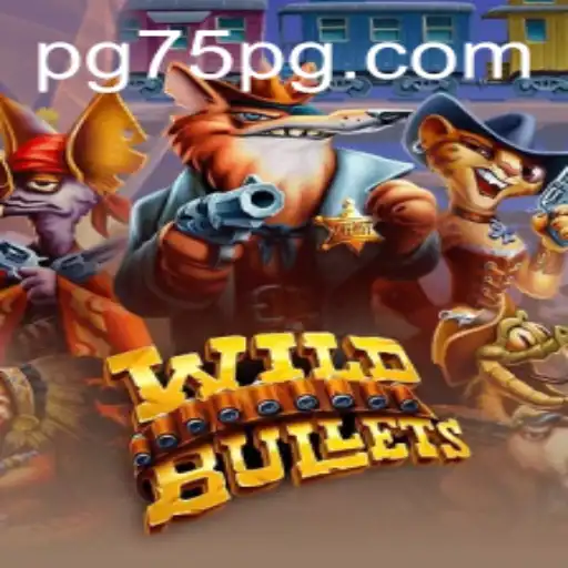 Descubra o Empolgante Mundo de WildBullets e as Novidades de 75PG.COM